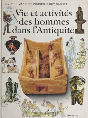cover image of Vie et activités des hommes dans l'Antiquité
